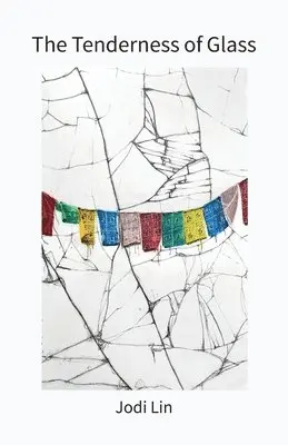 Jodi Lin - Tenderness of Glass, Häftad. Tillgänglighet: Lägg i varukorg