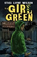 Staci Layne Wilson - Girl in Green, Häftad