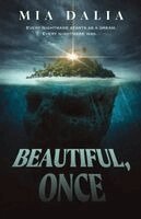 Mia Dalia - Beautiful, Once, Häftad