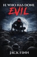 Jack Finn - He Who Has Done Evil, Häftad