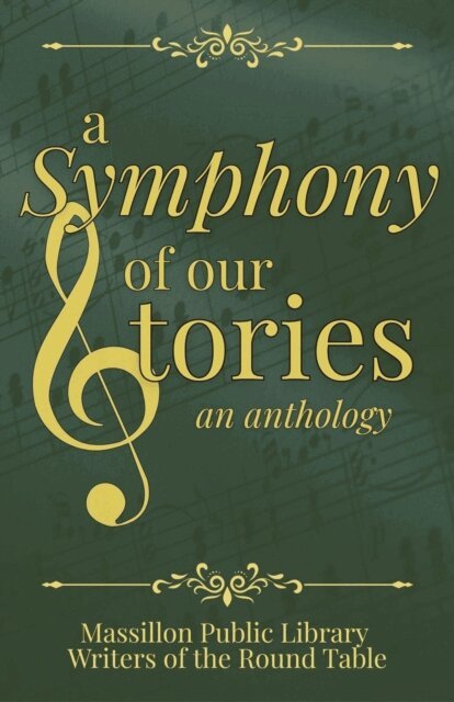 John Echols, Dawn E. Dagger, Barbara Lang, LML McClure, Dwight Parrish, Donna J. Bunner, Cat Russell, Bill Reid, Alexxa Burton - Symphony of Our Stories, E-bok