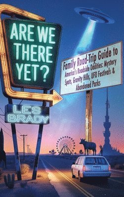 Les Brady - Are We There Yet?, Inbunden