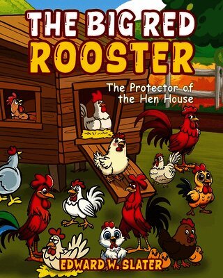 Edward W Slater - Big Red Rooster, Häftad