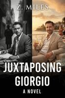 Z Miles - Juxtaposing Giorgio, Häftad