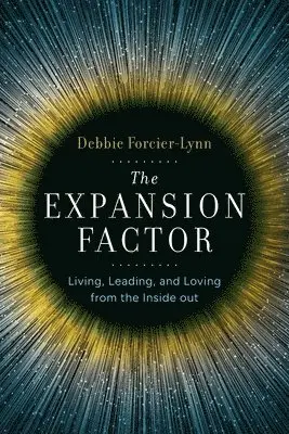 Debbie Forcier - Expansion Factor, Häftad. Tillgänglighet: Lägg i varukorg