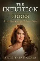 Kate Saint Clair - Intuition Codes, Häftad. Tillgänglighet: Lägg i varukorg