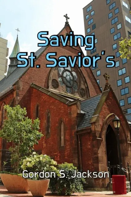 Gordon S. Jackson - Saving St. Savior's -- A Satire, E-bok. Tillgänglighet: Lägg i varukorg