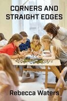 Rebecca Waters - Corners and Straight Edges, Häftad