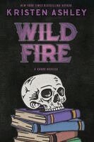 Kristen Ashley - Wild Fire, Häftad