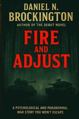 Daniel N Brockington, Parker Atlas Yaw - Fire and Adjust, Häftad. Tillgänglighet: Lägg i varukorg