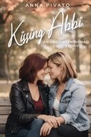 Anna Pivato - Kissing Abbi, Häftad