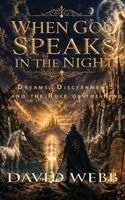 David S Webb - When God Speaks in the Night, Inbunden. Tillgänglighet: Lägg i varukorg