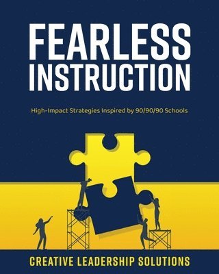 Creative Leadership Solutions - Fearless Instruction, Häftad