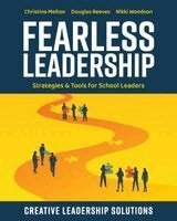 Christina Melton, Douglas Reeves, Nikki Woodson - Fearless Leadership, Häftad