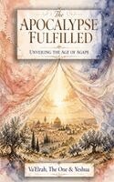 Va'elrah, The One, Yeshua - Apocalypse Fulfilled, Inbunden. Tillgänglighet: Lägg i varukorg