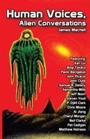 James Machell - Human Voices, Alien Conversations, Häftad