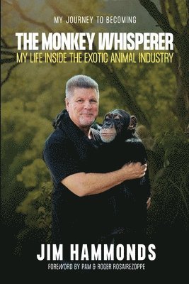 Jim Hammonds - Monkey Whisperer, Häftad