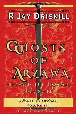 Ghosts of Arzawa