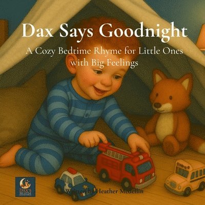 Heather Chantel Medellin - Dax Says Goodnight, Häftad. Tillgänglighet: Lägg i varukorg