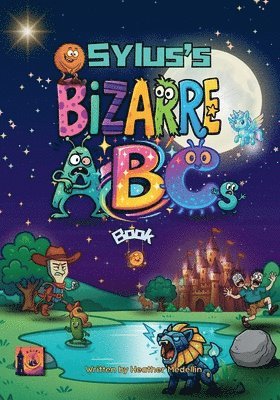 Heather Medellin - Sylus's Bizarre ABCs Book, Häftad. Tillgänglighet: Lägg i varukorg