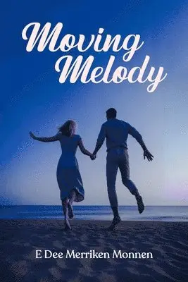 E Dee Merriken Monnen - Moving Melody, Häftad. Tillgänglighet: Lägg i varukorg