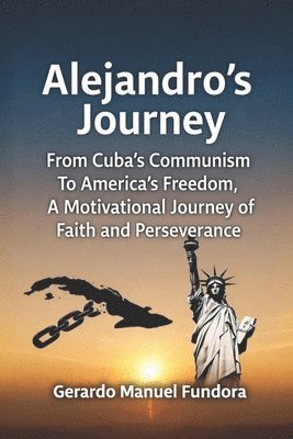 Gerardo Manuel Fundora - Alejandro's Journey, Häftad