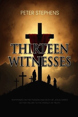 Peter Stephens - Thirteen Witnesses, Häftad