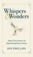 Joe Phillips - Whispers & Wonders, Inbunden. Tillgänglighet: Lägg i varukorg