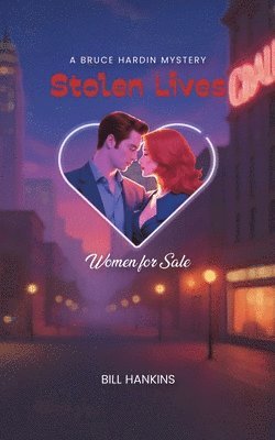 Bill Hankins - Stolen Lives, Häftad