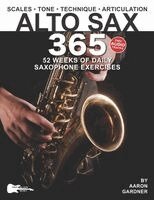 Troy Nelson, Aaron Gardner - Alto Sax 365, Häftad. Tillgänglighet: Lägg i varukorg