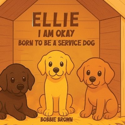 Bobbie Brown - Ellie I Am Okay, Häftad