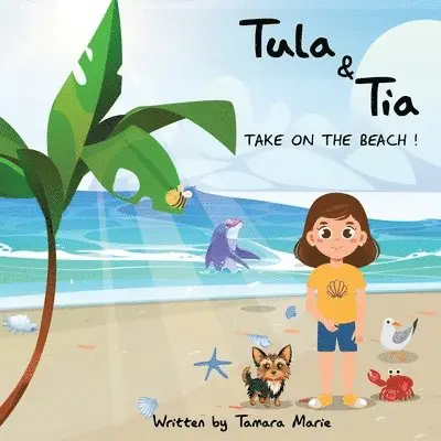 Tamara Marie - Tula & Tia take on the Beach!, Häftad. Tillgänglighet: Lägg i varukorg