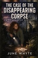 June Whyte - Case of the Disappearing Corpse, Häftad