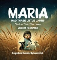 Larenka Raczynska - Maria, Inbunden