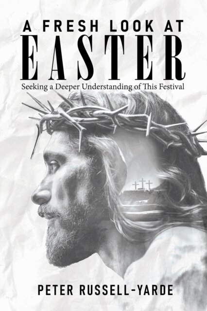 Peter Russell-Yarde - Fresh Look at Easter, E-bok