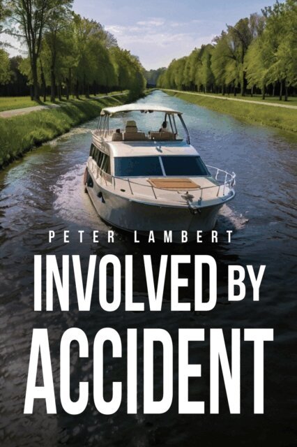 Peter Lambert - Involved by Accident, E-bok