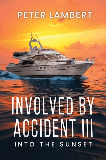 Peter Lambert - Involved by Accident III, E-bok