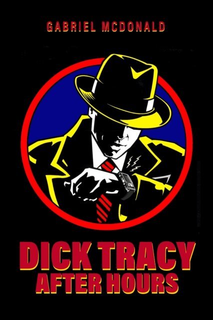 Gabriel McDonald - Dick Tracy, E-bok