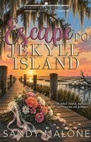 Sandy Malone - Escape to Jekyll Island, Häftad. Tillgänglighet: Lägg i varukorg
