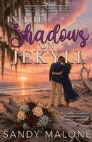 Sandy Malone - In the Shadows on Jekyll, Häftad. Tillgänglighet: Lägg i varukorg