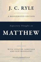 John Charles Ryle, Richard French - Expository Thoughts on The Gospel of Matthew (Annotated), Häftad. Tillgänglighet: Lägg i varukorg