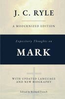 John Charles Ryle, Richard French - Expository Thoughts on the Gospel of Mark (Annotated), Häftad. Tillgänglighet: Lägg i varukorg