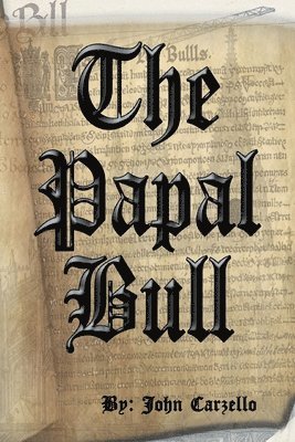 John Carzello - Papal Bull, Häftad