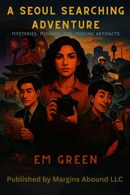 Em Green - Seoul Searching Adventure, Häftad