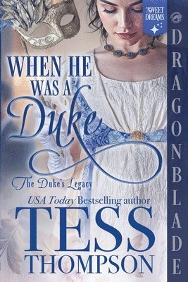 Tess Thompson - When He Was a Duke, Häftad
