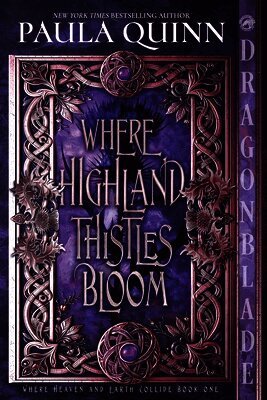 Paula Quinn - Where Highland Thistles Bloom, Häftad. Tillgänglighet: Lägg i varukorg