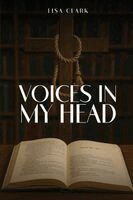 Lisa Clark - Voices in my Head, Häftad. Tillgänglighet: Lägg i varukorg