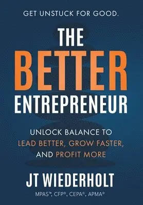 Jt Wiederholt - Better Entrepreneur, Inbunden. Tillgänglighet: Lägg i varukorg