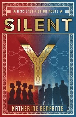 Katherine Benfante - Silent Y, Häftad