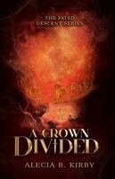 Alecia B Kirby - Crown Divided, Häftad